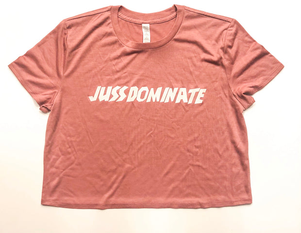 Women’s “JussDominate” Croptop